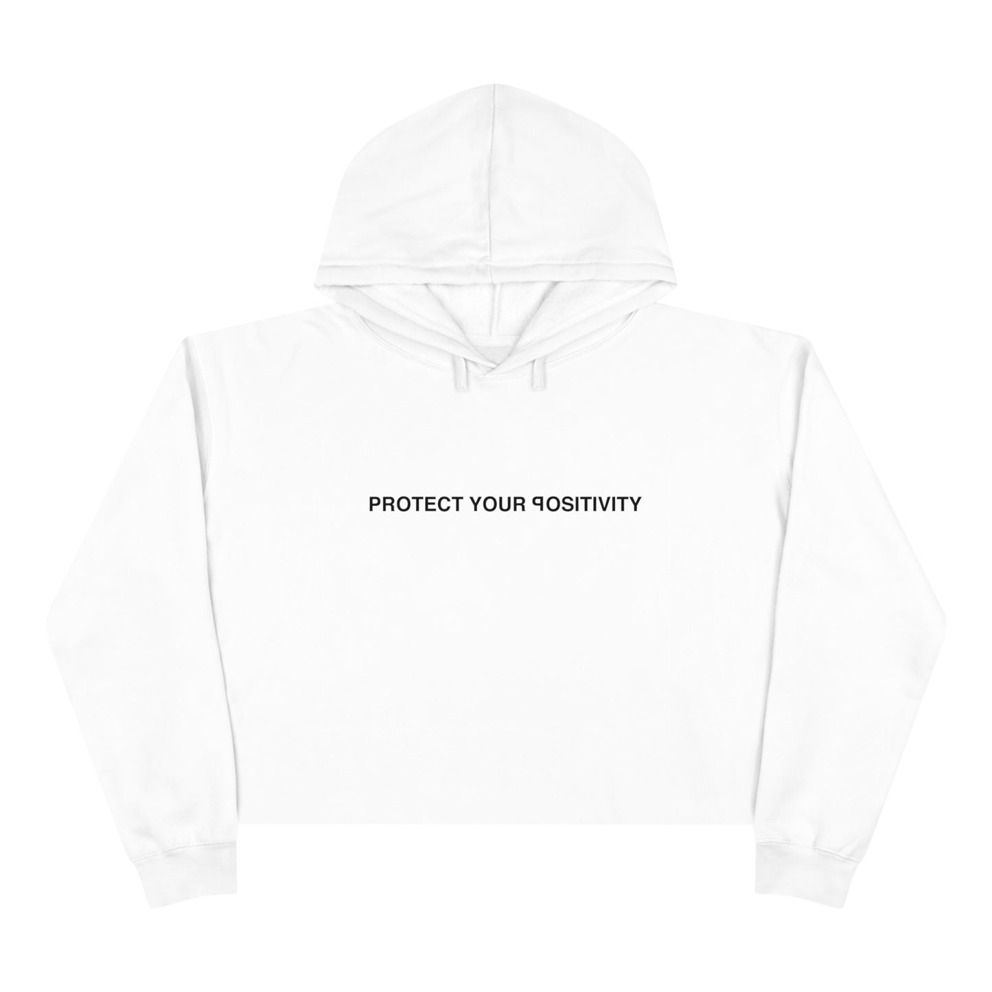 Protect Your Positivity Crop Hoodie